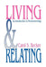 Living and Relating: An Introduction to Phenomenology by Carol S. Becker