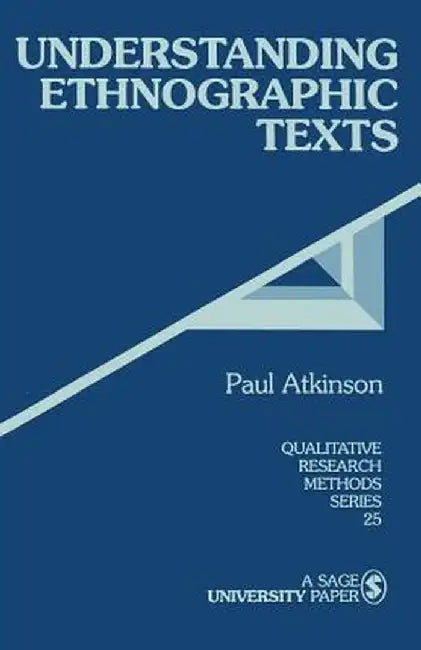 Understanding Ethnographic Texts by Paul Atkinson