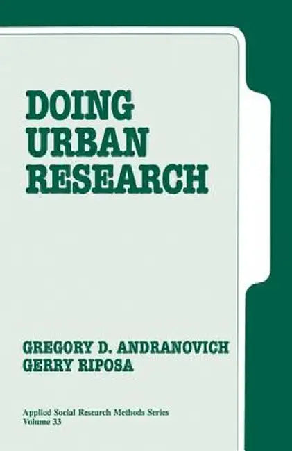 Doing Urban Research by Gregory D. Andranovich