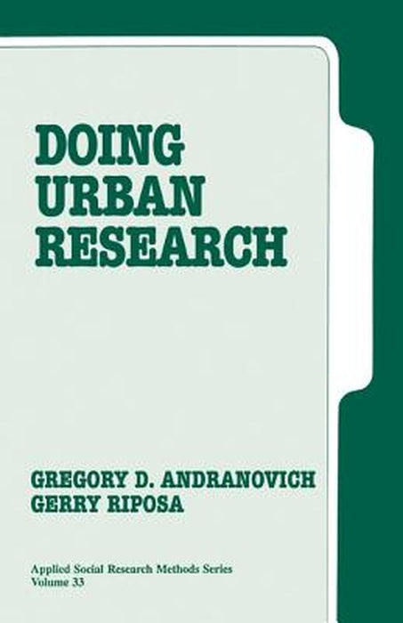 Doing Urban Research by Gregory D. Andranovich