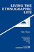 Living the Ethnographic Life by Dan Rose