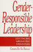 Gender-Responsible Leadership: Detecting Bias, Implementing Interventions by Catherine H. Van Nostrand