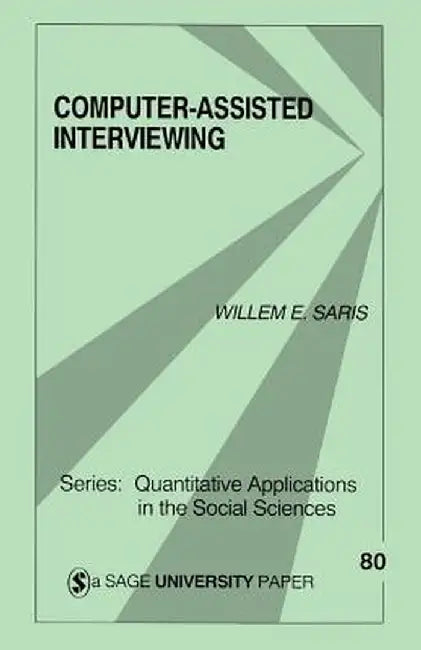 Computer-Assisted Interviewing by Willem E. Saris
