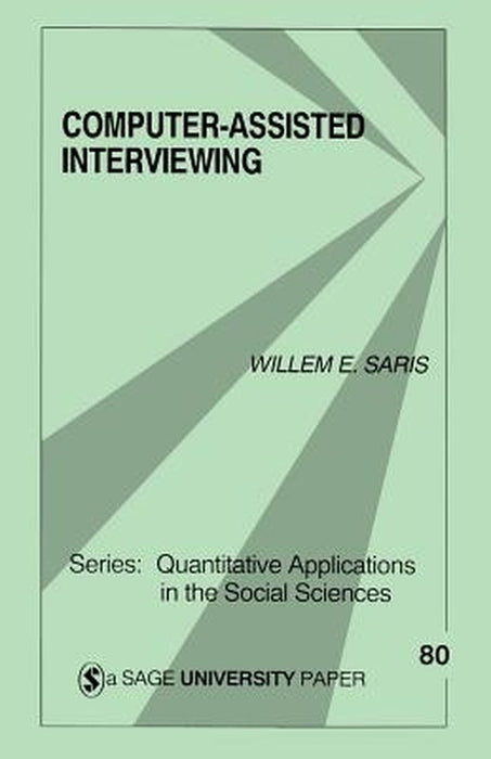 Computer-Assisted Interviewing by Willem E. Saris