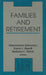Families and Retirement by Maximiliane Szinovacz, David J. Ekerdt, Barbara H. Vinick