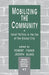 Mobilizing the Community: Local Politics in the Era of the Global City by Robert Fisher, Joe Kling