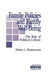 Family Policies and Family Well-Being: The Role of Political Culture by Shirley L. Zimmerman