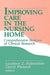 Improving Care in the Nursing Home: Comprehensive Reviews of Clinical Research by Rubenstein