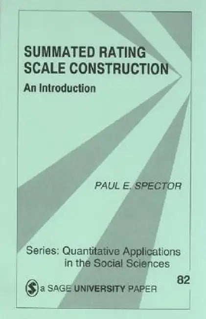 Summated Rating Scale Construction: An Introduction by Paul E. Spector