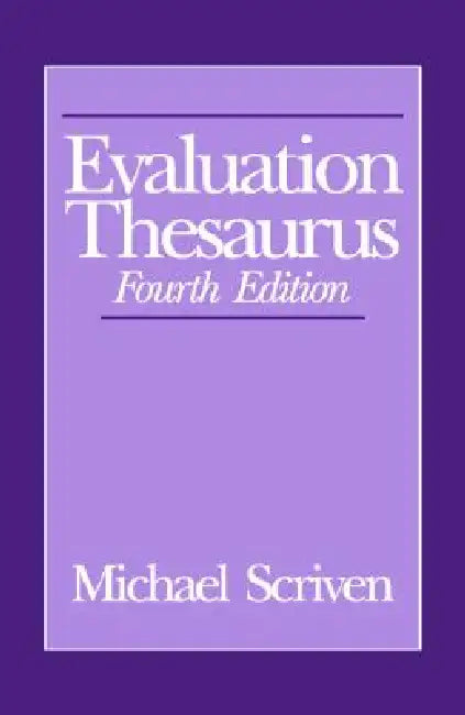Evaluation Thesaurus by Michael Scriven