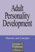 Adult Personality Development: Volume 1: Theories and Concepts by Lawrence S. Wrightsman