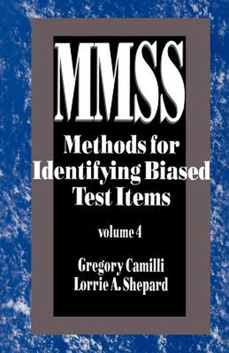 Methods for Identifying Biased Test Items by Gregory A. Camilli