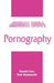 Pornography by Daniel Linz
