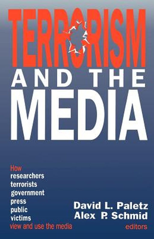 Terrorism and the Media by David L. Paletz