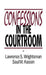 Confessions in the Courtroom by Lawrence S. Wrightsman