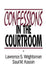 Confessions in the Courtroom by Lawrence S. Wrightsman