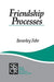 Friendship Processes by Beverley Fehr