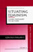Situating Feminism: From Thought to Action by Sondra Farganis