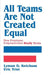 All Teams Are Not Created Equal: How Employee Empowerment Really Works by Lyman D. Ketchum