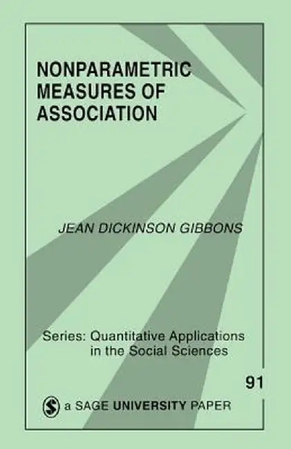 Nonparametric Measures of Association by Jean Dickinson Gibbons