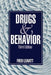 Drugs and Behavior by Fred Leavitt