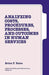 Analyzing Costs, Procedures, Processes, and Outcomes in Human Services: An Introduction by Brian T. Yates