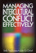 Managing Intercultural Conflict Effectively by Stella Ting-Toomey