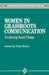 Women in Grassroots Communication: Effecting Global Social Change by Pilar Riaono Alcala