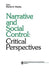 Narrative and Social Control: Critical Perspectives by Dennis K. Mumby