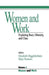Women and Work: Vol 6: Exploring Race, Ethnicity and Class by Mary Romero
