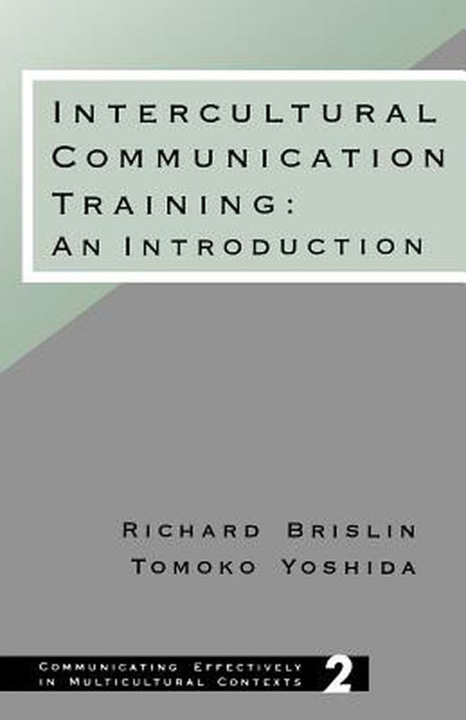 Intercultural Communication Training: An Introduction by Richard W. Brislin