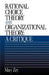 Rational Choice Theory and Organizational Theory: A Critique by Mary Zey