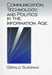 Communication, Technology, and Politics in the Information Age by Gerald