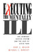 Executing the Mentally Ill: The Criminal Justice System and the Case of Alvin Ford by Kent S. Miller