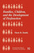 Families, Children and the Development of Dysfunction by Mark R. Dadds