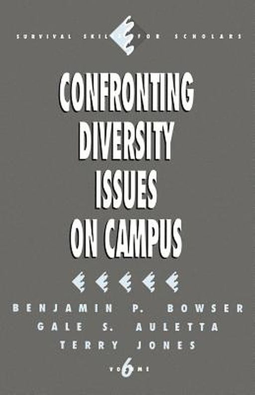Confronting Diversity Issues on Campus by Benjamin P. Bowser