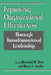Improving Organizational Effectiveness Through Transformational Leadership by Bruce J. Avolio