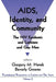 AIDS, Identity, and Community: The HIV Epidemic and Lesbians and Gay Men by Society for the Psychological Study of L