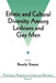 Ethnic and Cultural Diversity Among Lesbians and Gay Men by Beverly A. Greene