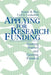 Applying for Research Funding: Getting Started and Getting Funded by Joanne B. Ries