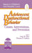 Adolescent Dysfunctional Behavior: Causes, Interventions, and Prevention by Gary Blau, Thomas P. Gullotta