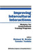 Improving Intercultural Interactions: Modules for Cross-Cultural Training Programs by Tomoko Yoshida