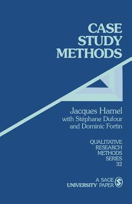 Case Study Methods by Jacques Hamel