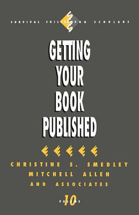 Getting Your Book Published by Christine S. Smedley