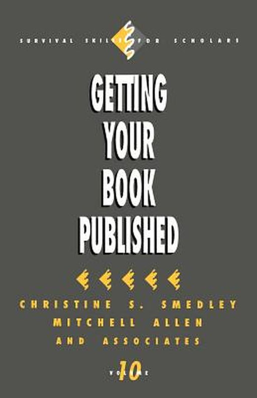 Getting Your Book Published by Christine S. Smedley