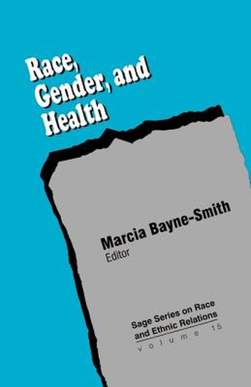Race, Gender and Health by Marcia Bayne-Smith
