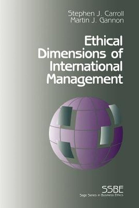 Ethical Dimensions of International Management by Stephen J. Carroll