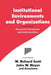 Institutional Environments and Organizations: Structural Complexity and Individualism by W. Richard Scott