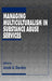 Managing Multiculturalism in Substance Abuse Services by Jacob U. Gordon