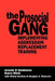 The Prosocial Gang: Implementing Aggression Replacement Training by Arnold P. Goldstein